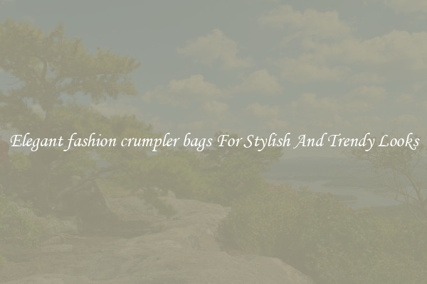 Elegant fashion crumpler bags For Stylish And Trendy Looks