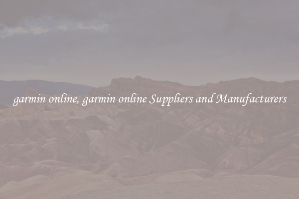 garmin online, garmin online Suppliers and Manufacturers
