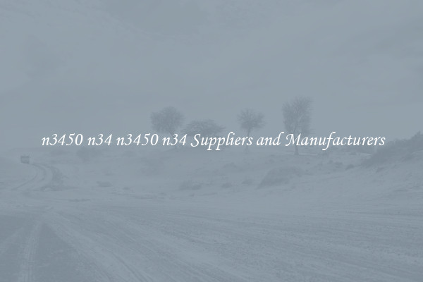 n3450 n34 n3450 n34 Suppliers and Manufacturers