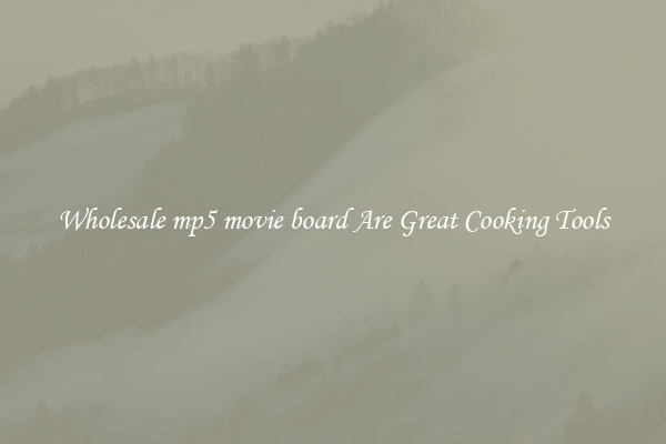 Wholesale mp5 movie board Are Great Cooking Tools
