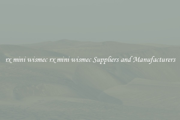 rx mini wismec rx mini wismec Suppliers and Manufacturers